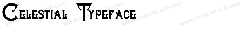 Celestial Typeface字体转换
